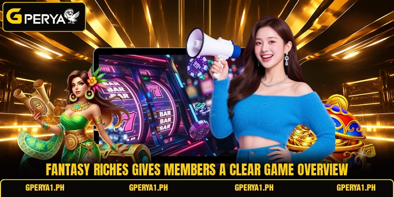 Fantasy Riches gives members a clear game overview