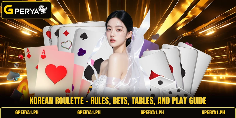 Korean Roulette - Rules, Bets, Tables, And Play Guide