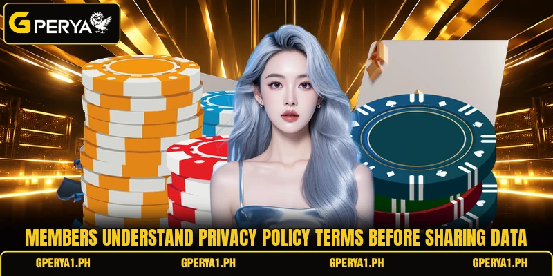 Members understand privacy policy terms before sharing data